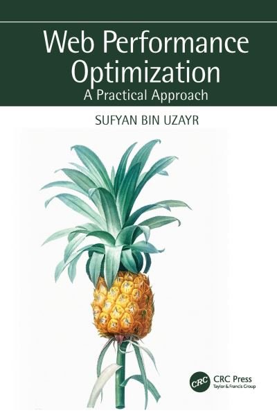 Cover for Sufyan Bin Uzayr · Web Performance Optimization: A Practical Approach (Taschenbuch) (2022)