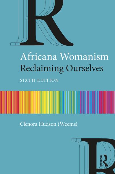 Cover for Hudson (Weems), Clenora · Africana Womanism: Reclaiming Ourselves (Paperback Book) (2023)