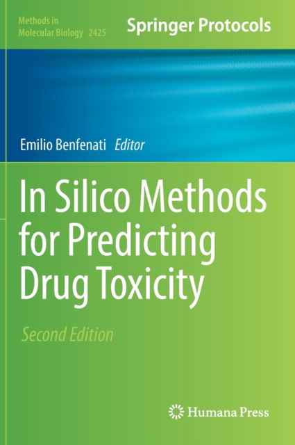 In Silico Methods for Predicting Drug Toxicity - Methods in Molecular Biology - - Books - Springer-Verlag New York Inc. - 9781071619599 - February 22, 2022
