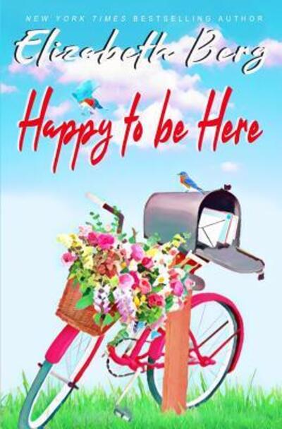 Cover for Elizabeth Berg · Happy to be Here (Paperback Bog) (2019)