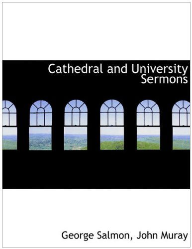 Cover for George Salmon · Cathedral and University Sermons (Paperback Book) (2010)