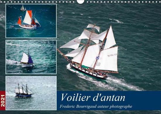 Voiliers d'antan (Calendrier m - Frédéric - Books -  - 9781325545599 - 