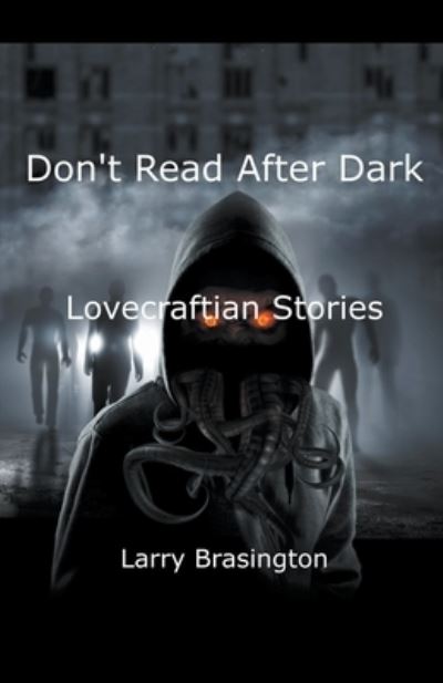 Cover for Larry Brasington · Don't Read After Dark (Paperback Book) (2021)