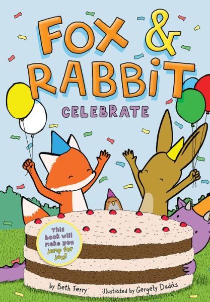 Cover for Beth Ferry · Fox &amp; Rabbit Celebrate (Fox &amp; Rabbit Book #3) - Fox &amp; Rabbit (Pocketbok) (2022)