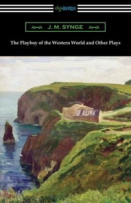 Cover for J. M. Synge · The Playboy of the Western World and Other Plays (Paperback Book) (2019)