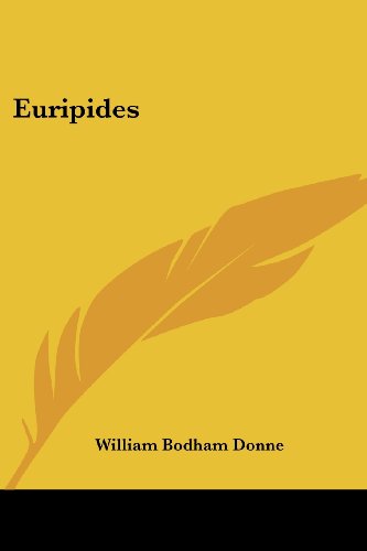 Cover for William Bodham Donne · Euripides (Taschenbuch) (2007)