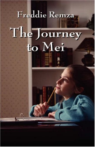 Cover for Freddie Remza · The Journey to Mei (Paperback Bog) (2007)