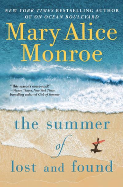 Cover for Mary Alice Monroe · The Summer of Lost and Found (Inbunden Bok) (2021)