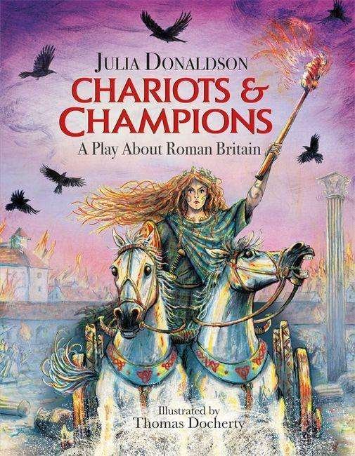 Cover for Julia Donaldson · Chariots and Champions: A Roman Play (Paperback Book) (2022)