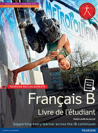 Cover for Marie-Laure Delvallee · Pearson Baccalaureate Francais B new bundle (not pack): Industrial Ecology - Pearson International Baccalaureate Diploma: International Editions (Bok) [Student edition] (2015)