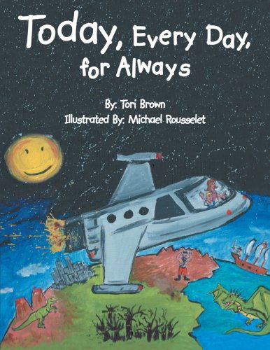 Cover for Tori Brown · Today, Every Day, for Always (Paperback Book) (2012)