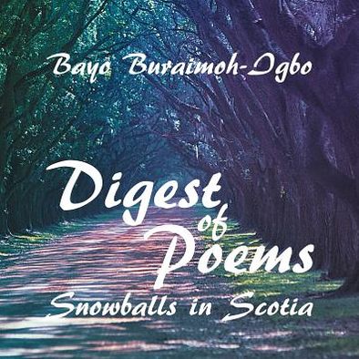 Cover for Bayo Buraimoh-igbo · Digest of Poems: Snowballs in Scotia (Pocketbok) (2012)