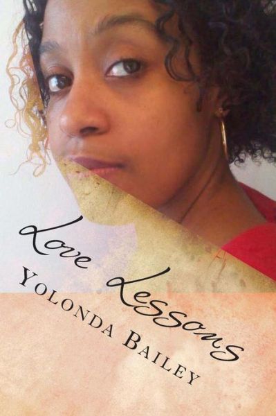 Cover for Yolonda Bailey · Love Lessons (Paperback Book) (2013)