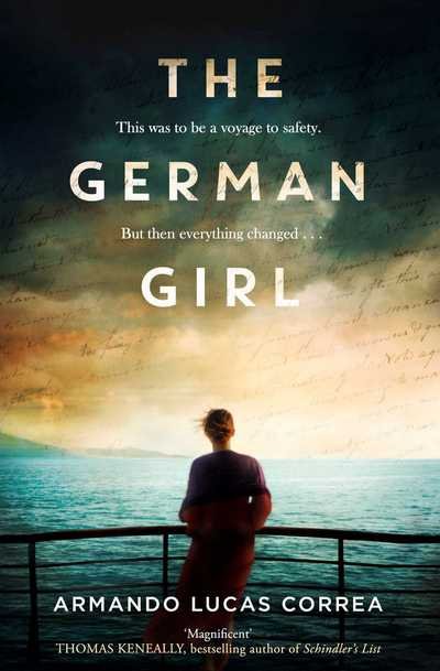 The German Girl - Armando Lucas Correa - Bücher - Simon & Schuster Ltd - 9781471161599 - 21. September 2017