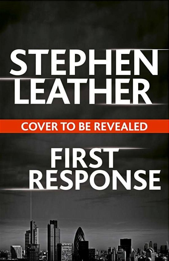 Cover for Stephen Leather · First Response (Paperback Book) (2016)