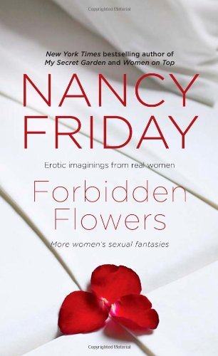 Cover for Nancy Friday · Forbidden Flowers: More Women's Sexual Fantasies (Paperback Book) (2012)
