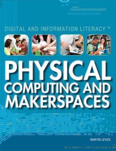 Cover for Amie Jane Leavitt · Physical computing and makerspaces (Book) (2014)