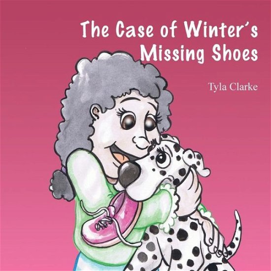 Cover for Tyla Clarke · The Case Of Winter's Missing Shoes (Paperback Bog) (2015)