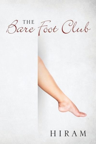 Cover for Hiram · The Bare Foot Club (Taschenbuch) (2018)
