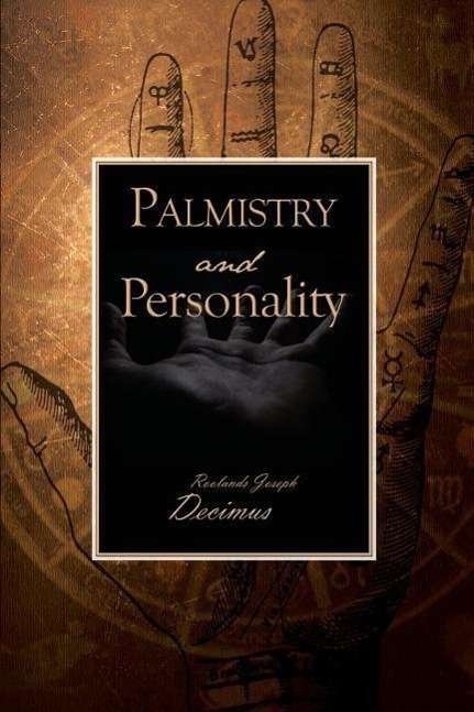 Cover for Roolands Joseph Decimus · Palmistry and Personality (Pocketbok) (2015)