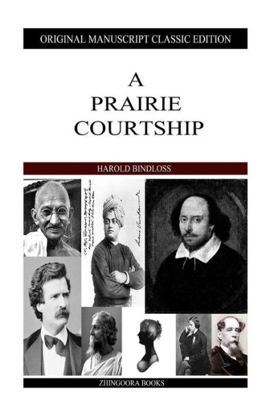 Cover for Harold Bindloss · A Prairie Courtship (Paperback Book) (2013)