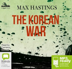 Cover for Max Hastings · The Korean War (Hörbuch (MP3)) [Unabridged edition] (2015)