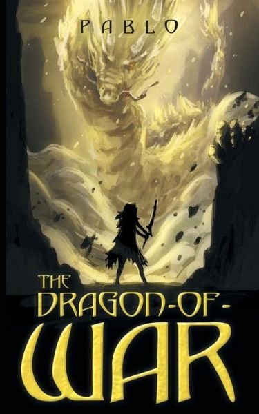 Cover for Pablo · The Dragon-of-war (Paperback Book) (2015)