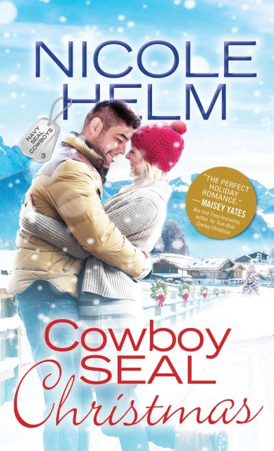 Cover for Nicole Helm · Cowboy SEAL Christmas - Navy SEAL Cowboys (Paperback Book) (2018)