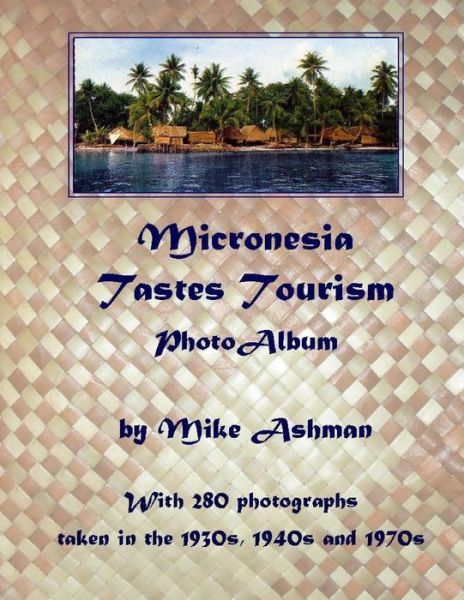 Cover for Mike Ashman · Mironesia Tastes Tourism Album (Paperback Book) (2013)