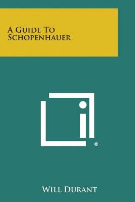 Cover for Will Durant · A Guide to Schopenhauer (Taschenbuch) (2013)