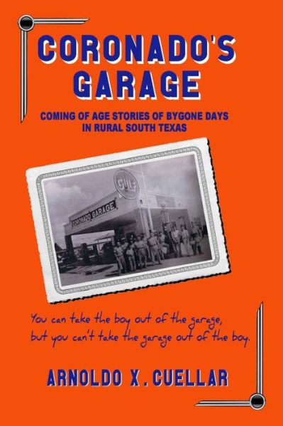 Cover for Dr Arnoldo Xavier Cuellar · Coronado's Garage (Paperback Book) (2014)