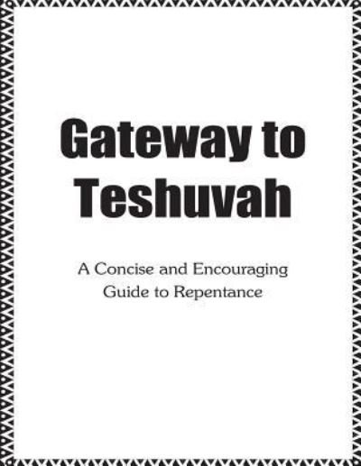 Cover for R\' Dovid Marchant · Gateway to Teshuvah (Paperback Book) (2013)