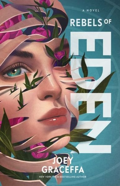 Cover for Joey Graceffa · Rebels of Eden: A Novel - Children of Eden (Paperback Book) (2019)
