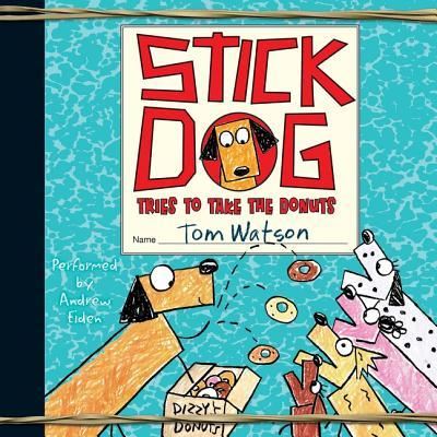 Stick Dog Tries to Take the Donuts - Tom Watson - Muzyka - HarperCollins - 9781504694599 - 5 stycznia 2016