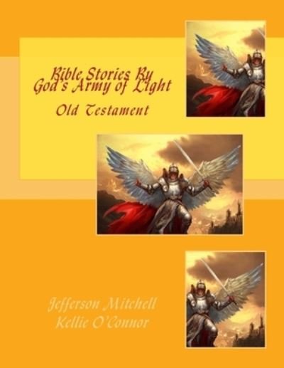 Cover for God's Army Of Light · Bible Stories By God's Army of Light (Paperback Book) (2015)