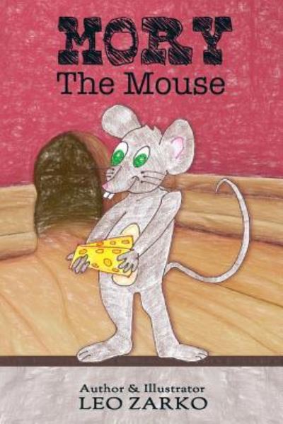 Cover for Leo a Zarko · Mory The Mouse (Paperback Book) (2015)