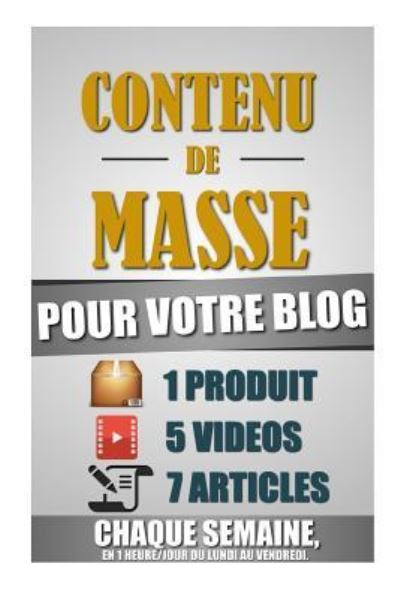 Cover for Remy Roulier · Contenu De Masse Pour Votre Blog (Taschenbuch) (2015)