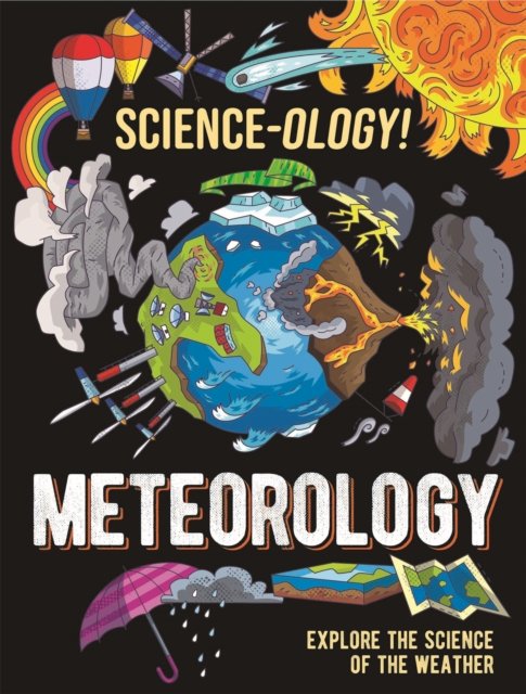 Cover for Anna Claybourne · Science-ology!: Meteorology - Science-ology! (Hardcover bog) (2023)