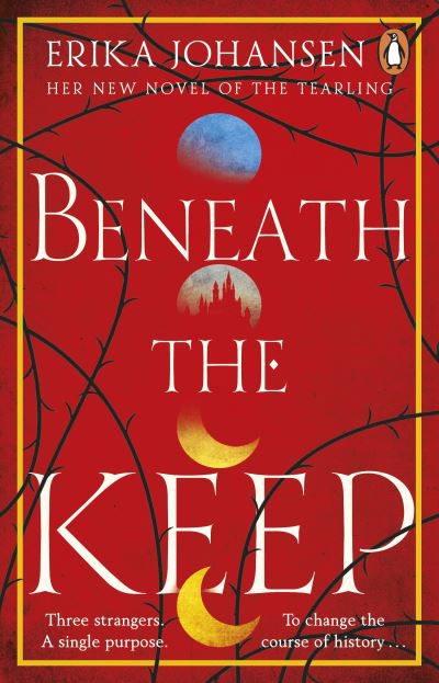 Cover for Erika Johansen · Beneath the Keep: A Novel of the Tearling (Pocketbok) (2022)