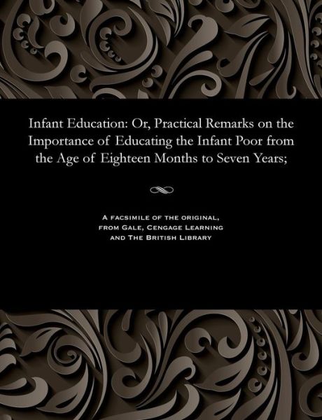 Cover for Samuel Wilderspin · Infant Education (Paperback Bog) (1901)