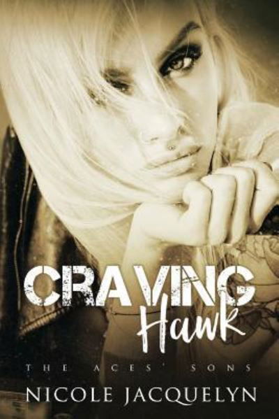 Cover for Nicole Jacquelyn · Craving Hawk (Paperback Book) (2016)