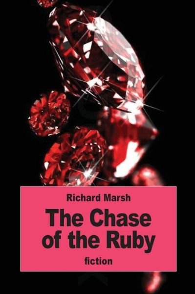 Cover for Richard Marsh · The Chase of the Ruby (Paperback Book) (2016)