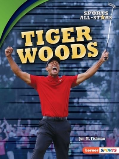 Cover for Jon M. Fishman · Tiger Woods (Book) (2020)