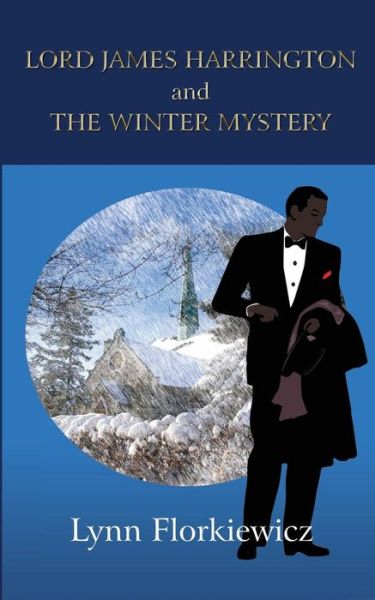 Cover for Lynn Florkiewicz · Lord James Harrington and the Winter Mystery (Paperback Book) (2017)