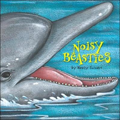 Cover for Neecy Twinem · Noisy Beasties (Tavlebog) (2007)