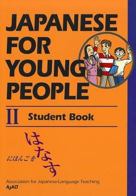 Cover for Ajalt · Japanese for Young People 2: Student Book (Paperback Book) (2012)