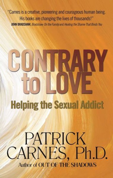 Cover for Patrick J Carnes · Contrary To Love (Paperback Book) [Third edition] (1994)