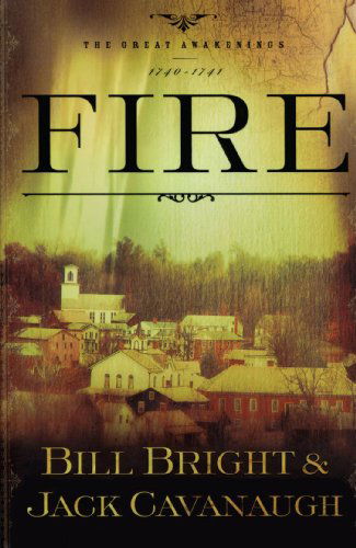 Cover for Jack Cavanaugh · Fire (The Great Awakenings Series #2) (Pocketbok) [Original edition] (2005)