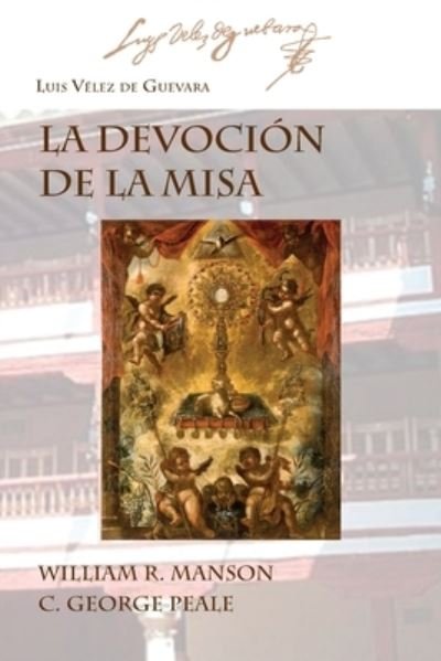 Cover for Luis Velez de Guevara · La Devocion de la Misa (Paperback Bog) (2020)