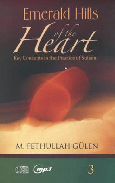 Cover for M Fethullah Gulen · Emerald Hills of the Heart 3 Audiobook: Unabridged (Lydbog (CD)) [Unabridged edition] (2013)
